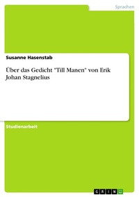 Abbildung von: Über das Gedicht "Till Manen" von Erik Johan Stagnelius - GRIN Verlag