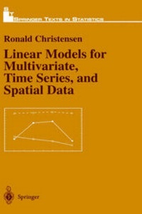 Enlarge image Cover: Linear Models for Multivariate, Time Series, and Spatial Data - Springer