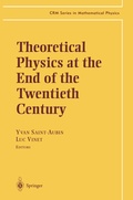 Cover: Theoretical Physics at the End of the Twentieth Century - Springer