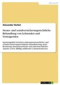 Cover: Steuer- und sozialversicherungsrechtliche Behandlung von Lehrenden und Vortragenden - Grin Verlag