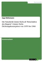Bild: Die Naturlyrik Guenter Eichs ab "Botschaften des Regens". Guenter Eichs Dichtungskonzeption von 1955 bis 1966 - Grin Verlag