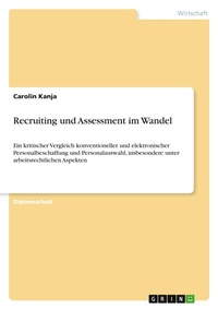 Abbildung von: Recruiting und Assessment im Wandel - Grin Verlag