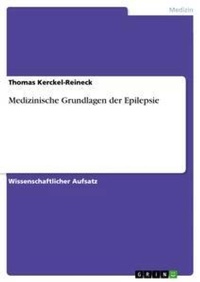 Abbildung von: Medizinische Grundlagen der Epilepsie - Grin Verlag
