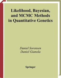 Enlarge image Cover: Likelihood, Bayesian, and MCMC Methods in Quantitative Genetics - Springer