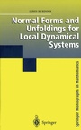 Cover: Normal Forms and Unfoldings for Local Dynamical Systems - Springer