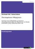 Cover: Theoriegeleitete Pflegepraxis - GRIN Verlag