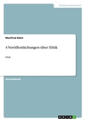 Cover: 4 Veroeffentlichungen ueber Ethik - Grin Verlag