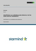 Cover: Identifikation von erd&ouml;labbauenden Bakterien: Auf der Suche nach der Turbobakterie - GRIN Verlag
