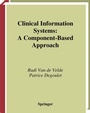 Cover: Clinical Information Systems - Springer