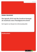 Cover: Die Agenda 2010 und die Lissabon-Strategie als Ausdruck eines Paradigmenwechsels - GRIN Verlag