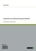 Cover: Organisation und r&auml;umliche Ordnung der Wirtschaft - GRIN Verlag