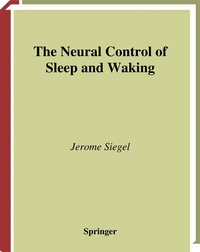 Abbildung von: The Neural Control of Sleep and Waking - Springer