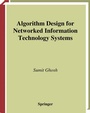 Cover: Algorithm Design for Networked Information Technology Systems - Springer
