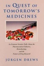 Cover: In Quest of Tomorrow's Medicines - Springer