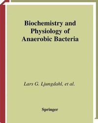 Abbildung von: Biochemistry and Physiology of Anaerobic Bacteria - Springer