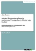 Cover: Auf dem Weg zu einer allgemein anerkannten Wirkungstheorie - Grin Verlag