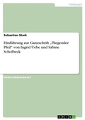 Cover: Hinfuehrung zur Ganzschrift "Fliegender Pfeil" von Ingrid Uebe und Sabine Scholbeck - Grin Verlag