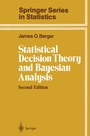 Cover: Statistical Decision Theory and Bayesian Analysis - Springer