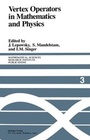 Cover: Vertex Operators in Mathematics and Physics - Springer