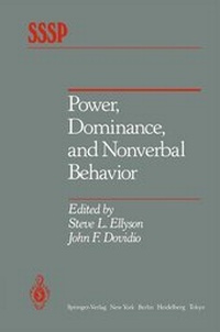 Enlarge image Cover: Power, Dominance, and Nonverbal Behavior - Springer