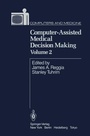 Cover: Computer-Assisted Medical Decision Making - Springer
