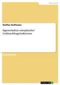 Cover: Eigenschaften europ&auml;ischer Geldnachfragefunktionen - GRIN Verlag