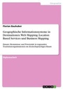 Cover: Geographische Informationssysteme in Destinationen. Web Mapping, Location Based Services und Business Mapping - Grin Verlag