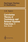 Cover: Correlation Theory of Stationary and Related Random Functions - Springer