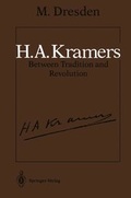 Cover: H.A. Kramers Between Tradition and Revolution - Springer