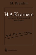Cover: H.A. Kramers Between Tradition and Revolution - Springer