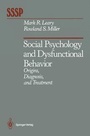 Cover: Social Psychology and Dysfunctional Behavior - Springer
