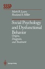 Cover: Social Psychology and Dysfunctional Behavior - Springer