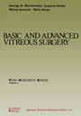 Cover: Basic and Advanced Vitreous Surgery - Springer
