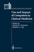 Cover: Use and Impact of Computers in Clinical Medicine - Springer