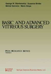 Enlarge image Cover: Basic and Advanced Vitreous Surgery - Springer