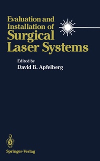 Abbildung von: Evaluation and Installation of Surgical Laser Systems - Springer
