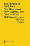 Cover: The Merging of Disciplines: New Directions in Pure, Applied, and Computational Mathematics - Springer