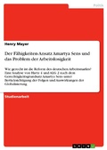 Cover: Der F&auml;higkeiten-Ansatz Amartya Sens und das Problem der Arbeitslosigkeit - GRIN Verlag