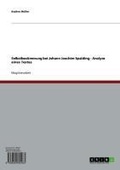 Cover: Selbstbestimmung bei Johann Joachim Spalding - Analyse eines Textes - GRIN Verlag