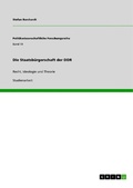 Cover: Die Staatsb&uuml;rgerschaft der DDR - GRIN Verlag