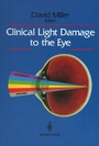 Cover: Clinical Light Damage to the Eye - Springer