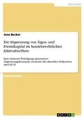 Cover: Die Abgrenzung von Eigen- und Fremdkapital im handelsrechtlichen Jahresabschluss - Grin Verlag