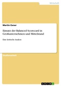 Cover: Einsatz der Balanced Scorecard in Gro&szlig;unternehmen und Mittelstand - GRIN Verlag