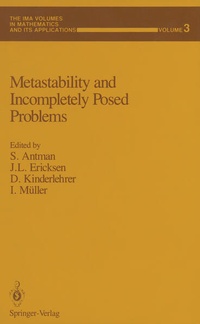 Enlarge image Cover: Metastability and Incompletely Posed Problems - Springer