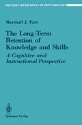 Cover: The Long-Term Retention of Knowledge and Skills - Springer