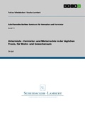 Cover: Untermiete - Vermieter- und Mieterrechte in der t&auml;glichen Praxis, f&uuml;r Wohn- und Gewerberaum - GRIN Verlag