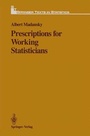 Cover: Prescriptions for Working Statisticians - Springer