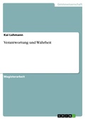 Cover: Verantwortung und Wahrheit - GRIN Verlag