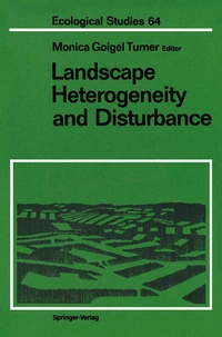 Enlarge image Cover: Landscape Heterogeneity and Disturbance - Springer