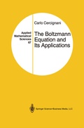Cover: The Boltzmann Equation and Its Applications - Springer